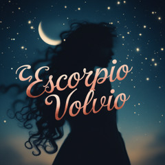 ESCORPIO VOLVIO