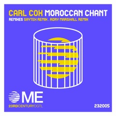 Moroccan Chant (Rory Marshall Remix) - Carl Cox