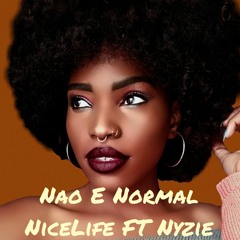 Dj Nice Life Ft Nyzie - Não é Normal Mix