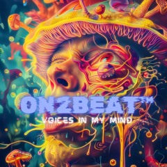 On2BeaT™ - Voices in my Mind ( unmastered)