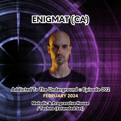 Addicted To The Underground 002 // February 2024