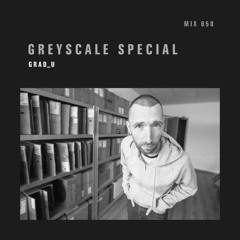 GREYSCALE Special 050 - grad_u