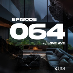 EPISODE 064(w/ LOVE AVE.)