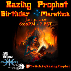 Razing Prophet Birthday Marathon 2026 Pt3