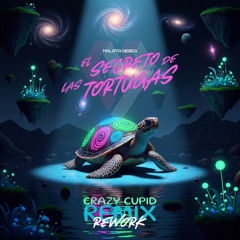 Previa - Maldita Nerea - El Secreto de las Tortugas (Crazy Cupid Remix Rework)