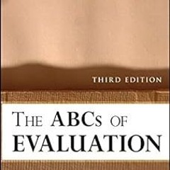 ] The ABCs of Evaluation: Timeless Techniques for Program and Project Managers (Research Method