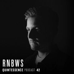 Quintessence Podcast 42 / Rnbws