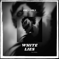 WHITE LIES (prod. Malloy)