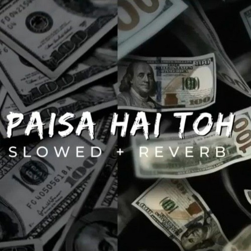 PAISA_HAI_TOH_-_OFFICIAL_LO-FI_SONG_____SLOWED___REVERBED_____FARZI___SHAHID_KAPOOR___RASHI_KHANNA__