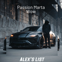 Passion Marta - Wow