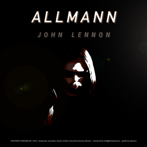 Stream ALLMANN | Listen to John Lennon EP playlist online for free on ...