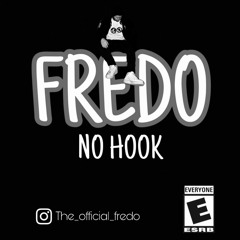 Fredo-NO HOOK