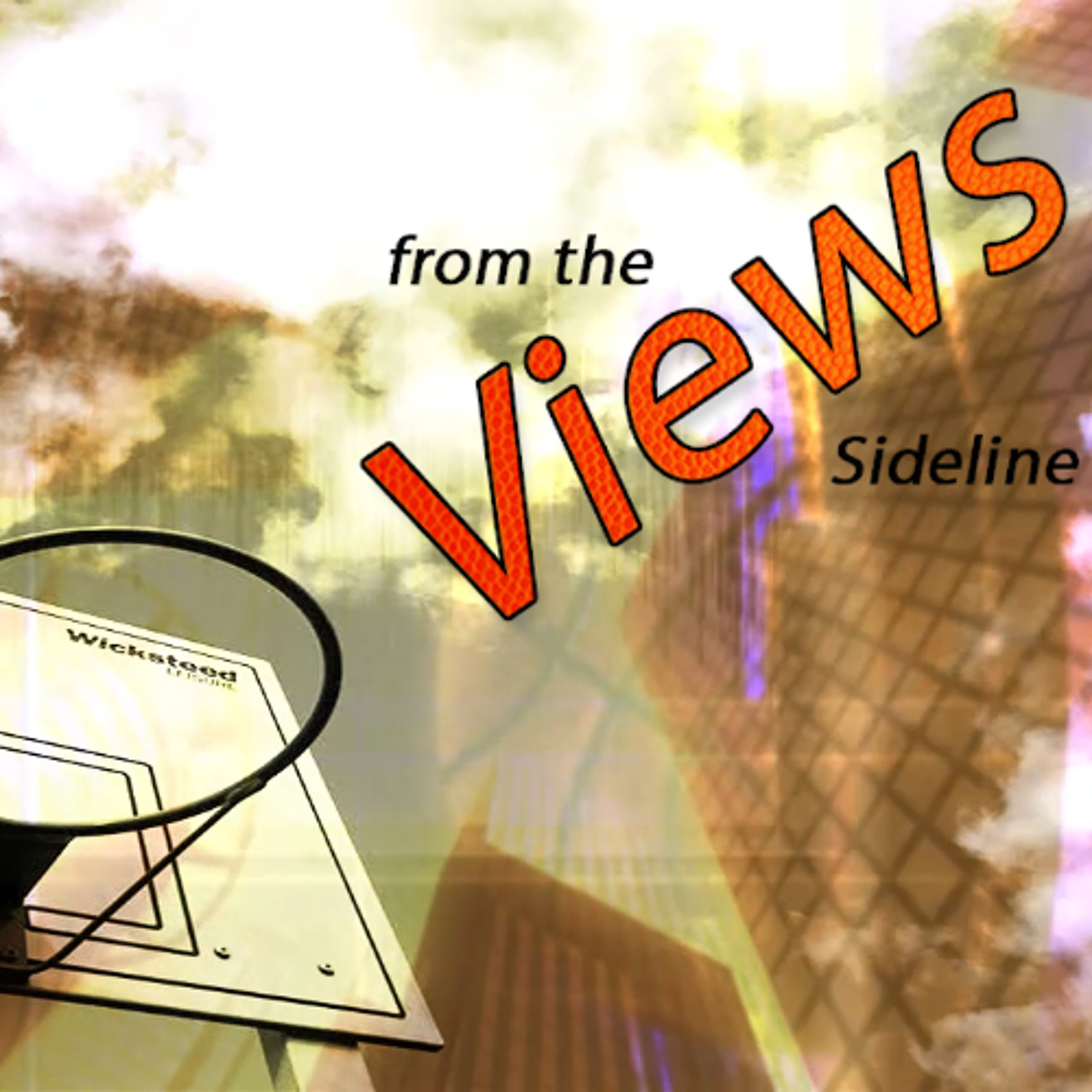 Views from the Sideline 4-16-2025 episode artwork