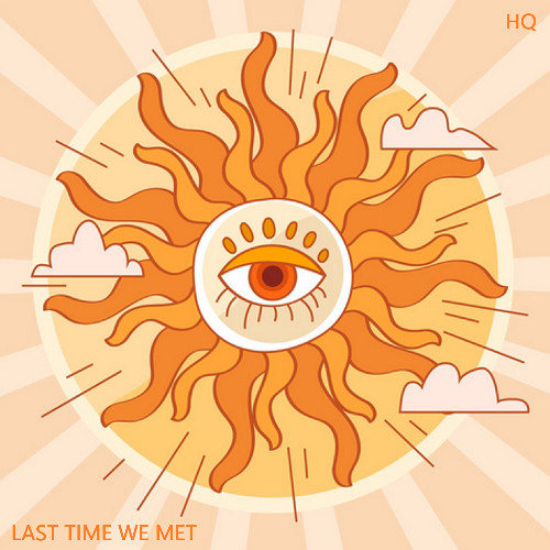 Last Time We Met