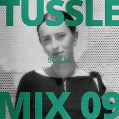 [TUSSLE Mix 009] - Soria