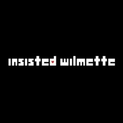 Insisted Wilmette: Chapter 1 [Deltarune AU] - Empty City