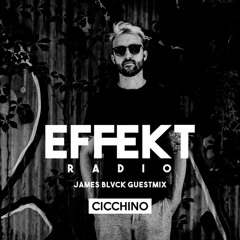 Cicchino Guest Mix - James Blvck
