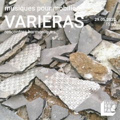 Musiques pour mobilier : Variéras (29.05.22)