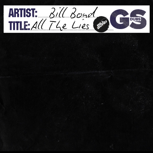 Bill Bond - All The Lies