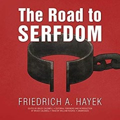 #Audiobook The Road to Serfdom: The Definitive Edition (Text and Documents) by Friedrich A. Hayek