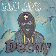 Decay (Soundcloud mix)