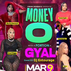 MONEY O with a PORTION A GYAL (raw)
