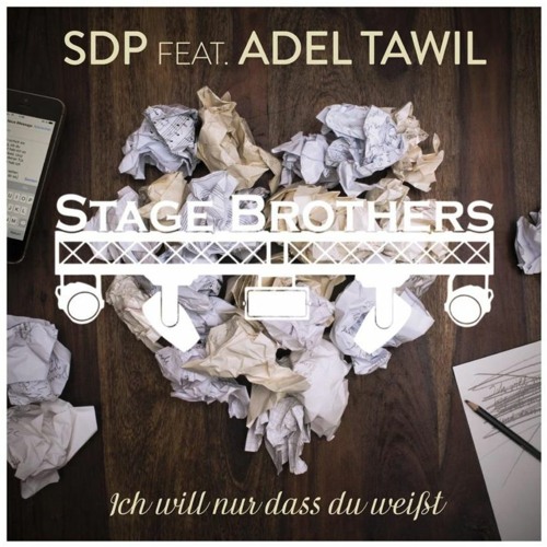 Adel Tawil Ich Will Nur Dass Du Weißt Stream Stage Brothers - Ich Will Nur Dass Du Weißt SDP Feat. Adel Tawil