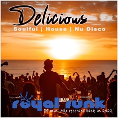 Delicious Soulful | House | Nu Disco MIX back from 2022  **preview** [FREE DOWNLOAD FULL VERSION]