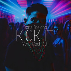 BORIS BREJCHA - KICK IT (YORDI MACH EDIT)