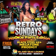 RETRO SUNDAYS HOOKIE PARTY EDITION FT. BLACK STEEL PT.1