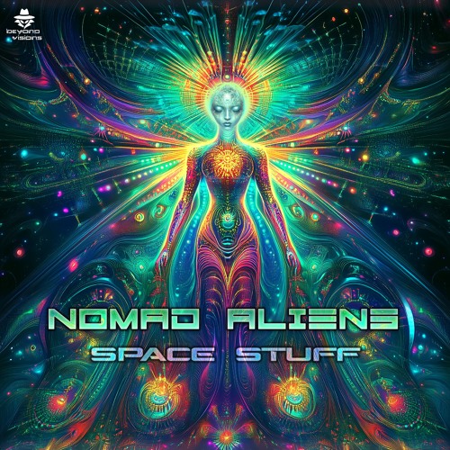 Nomad Aliens - Space Stuff (Beyond Visions Rec.) OUT NOW!