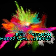 ENJOK ANAMON- MARZZ SAMOR x DPHAT (cover)