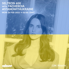 Seltron 400 with Facheroia #standwithukraine - 28 February 2022
