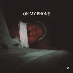 ON MY PHONE