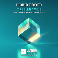 Liquid Dream - Isabella Smile (Original Mix)