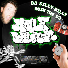 DJ Silly Billy - Rush The DJ [FREE DOWNLOAD]