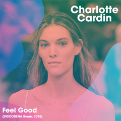 Feel Good (Discodena Remix 2025)
