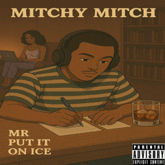 7. Mitchy Mitch - All Night Ft. Maiine [Prod. T-Raz]