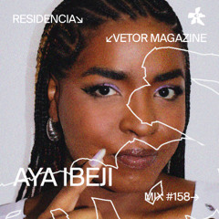 158 📡  AYA IBEJI 🇧🇷 (Vetor Magazine)