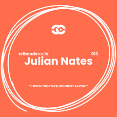 cribcode radio 013 - Julian Nates