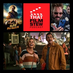 That Film Stew Ep 263 - Hubie Halloween (Review)