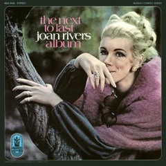 The Next to Last Joan Rivers Album