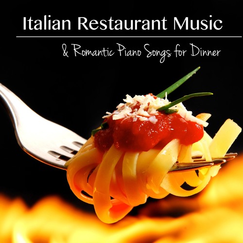 Stream Restaurant Music Academy Listen to Italian Restaurant Music