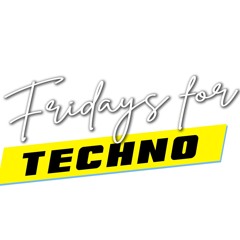 Fridays for Techno - Hardgroove Podcast - 01.05.2024