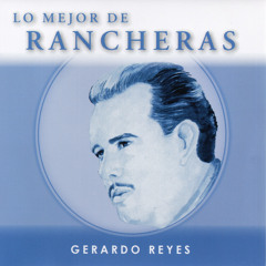 Stream Gerardo Reyes music | Listen to songs, albums, playlists for free on  SoundCloud