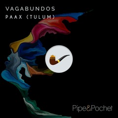 PAAX (Tulum) - Walk In feat. Monique (Instrumental Mix) - PAP037 - Pipe & Pochet