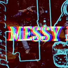 MESSY EDM