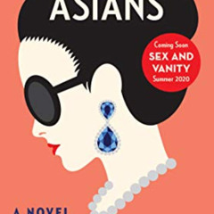 [VIEW] EBOOK √ Crazy Rich Asians by  Kevin Kwan EBOOK EPUB KINDLE PDF