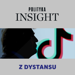 Sprzedaż TikToka, zakaz dla Nvidii | Z dystansu