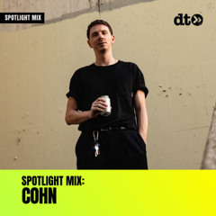 Spotlight Mix: COHN